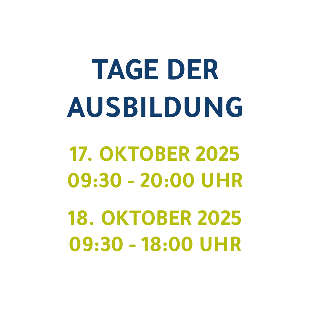 Störerbutton "Tage der Ausbildung" – 17.10. 09:30 bis 20:00 Uhr und 18.10. 09:30 bis 18:00 Uhr